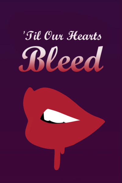 ‘Til Our Hearts Bleed Cover